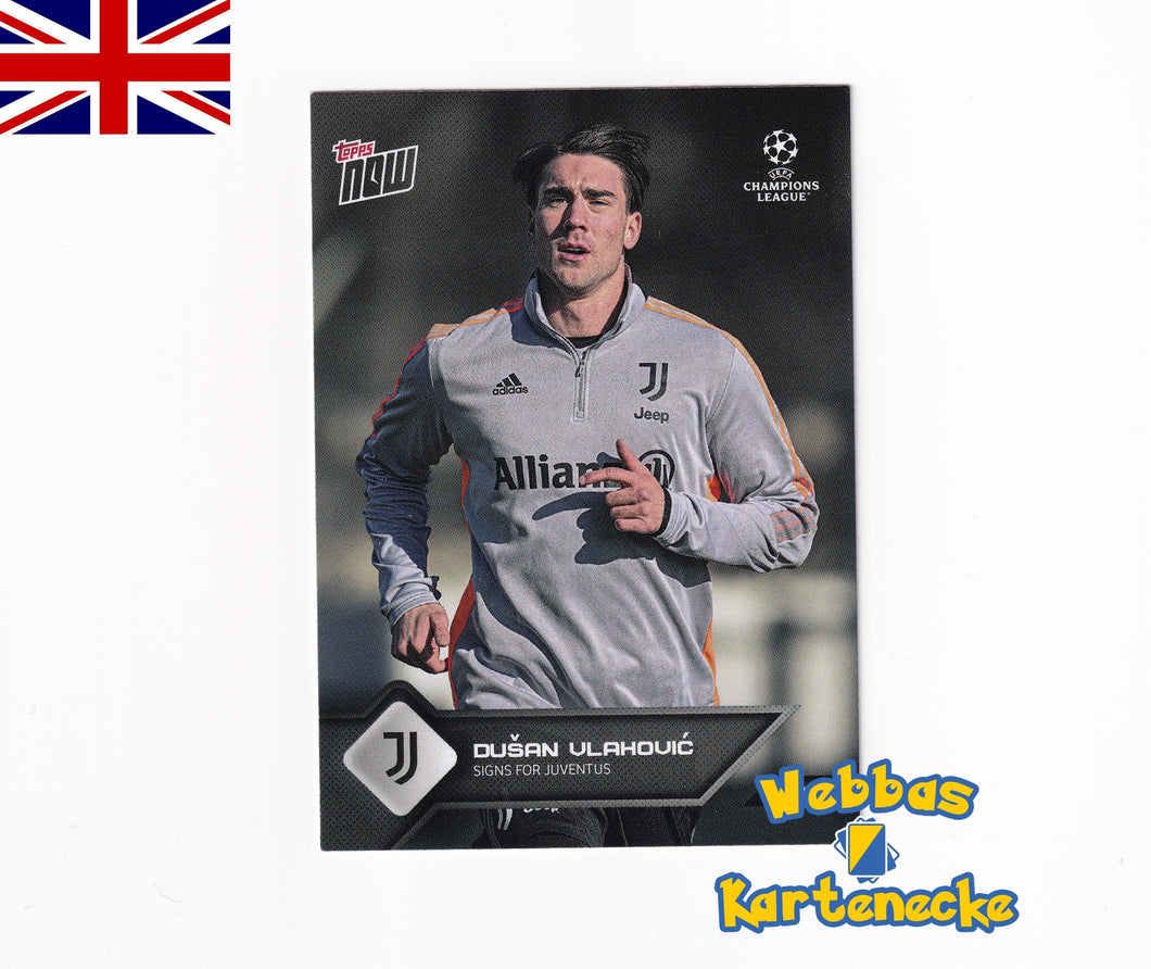 UCL TOPPS NOW 2022 Card #104 - Dusan Vlahovic - Signs for Juventus