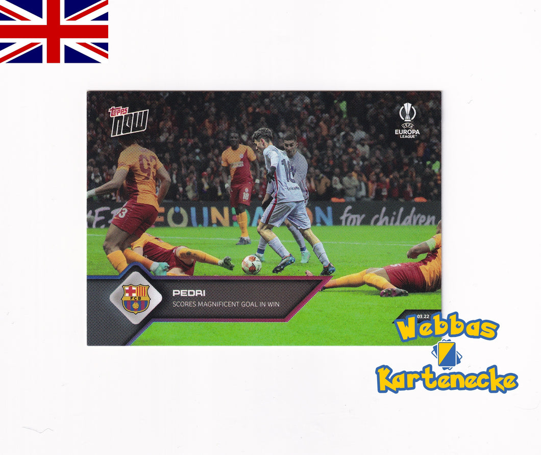 2021/22 UEL TOPPS NOW Card #033 - Pedri - Scores Magnificent Goal in Win