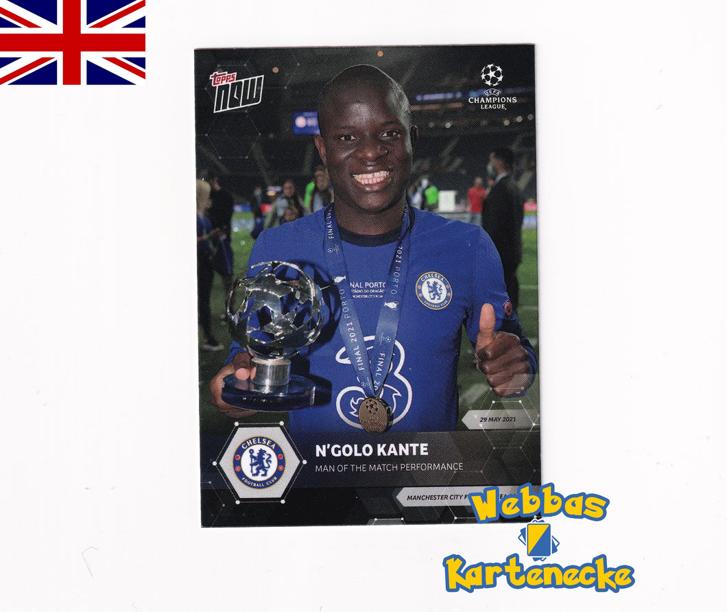 2020/21 UCL TOPPS NOW Card #083 - N`Golo Kante - Man of the Match Performance