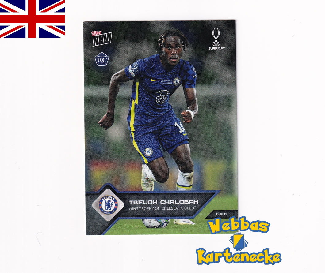 2021/22 UCL TOPPS NOW Card #003 - Trevoh Chalobah - Wins Trophy on Chelsea FC Debut