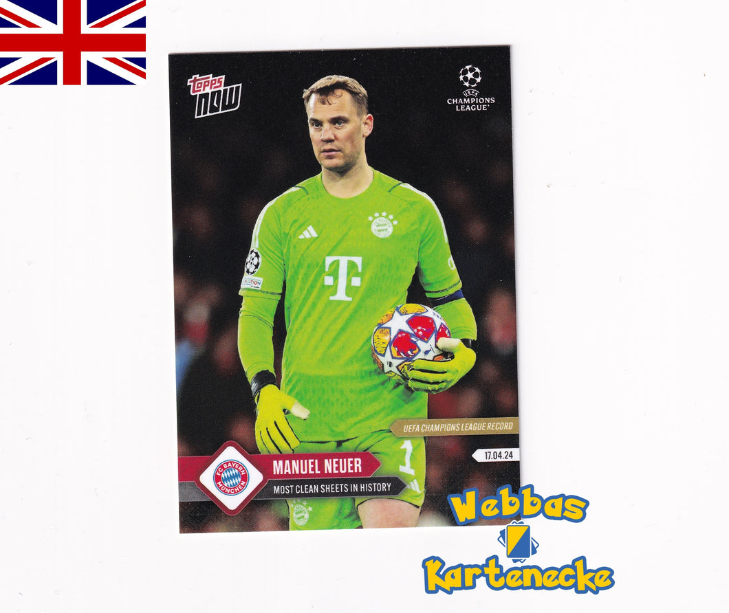 2023/24 UCL TOPPS NOW Card #120 - Manuel Neuer - Most clean Sheets in History