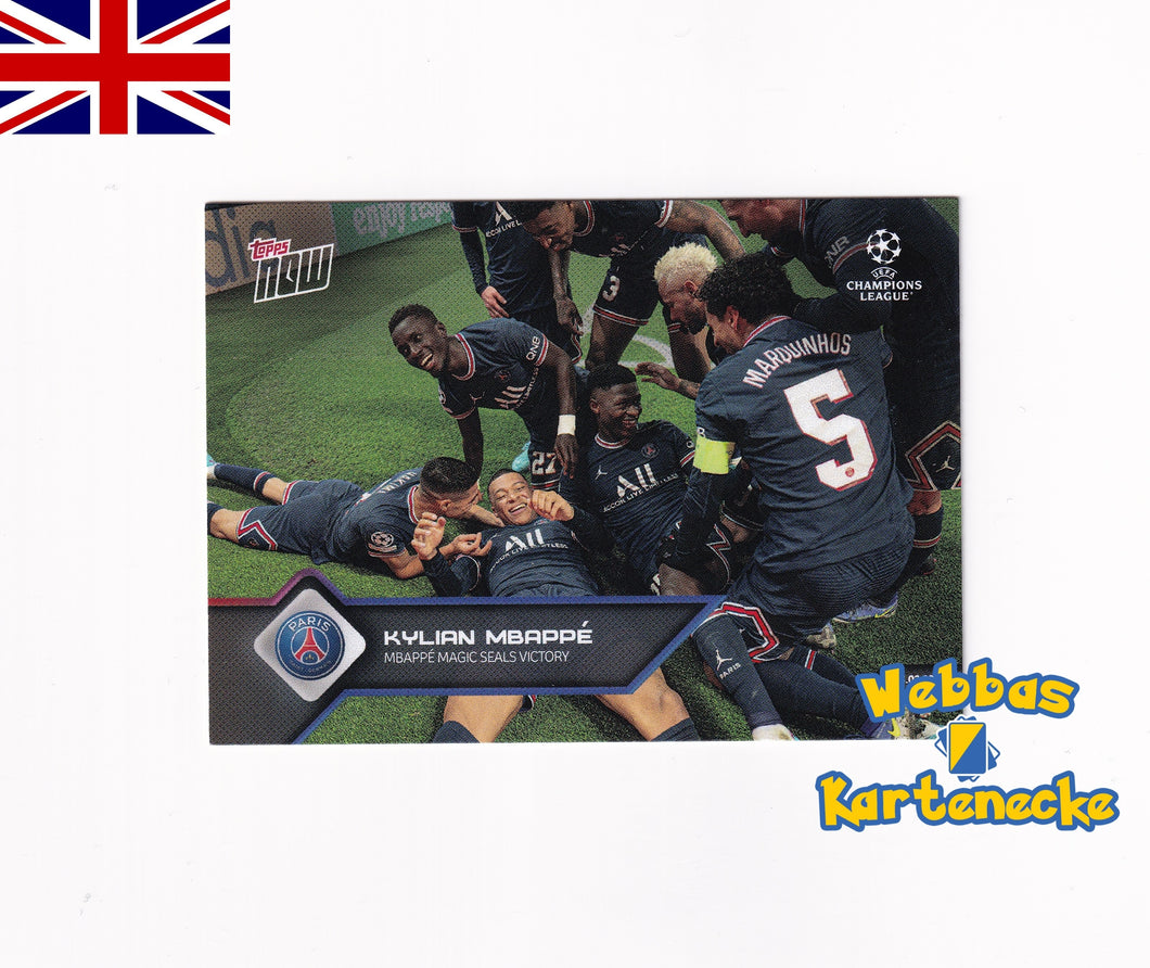 2021/22 UCL TOPPS NOW Card #108 - Kylian Mbappe - Mbappe Magic seals Victory