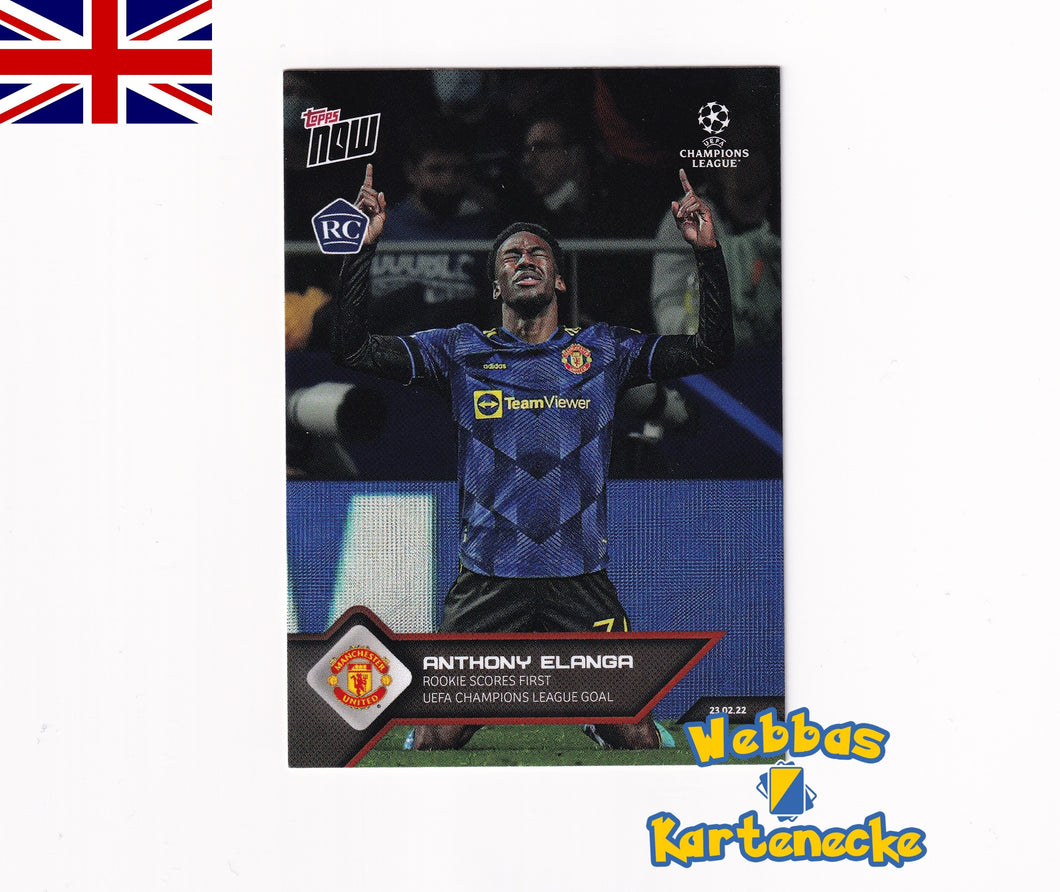 2021/22 UCL TOPPS NOW Card #117 - Anthony Elanga - Rookie scores First UEFA Champions League Goal