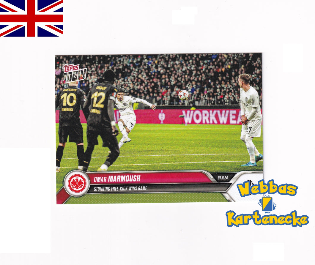 2024/25 UEL TOPPS NOW Card #006 - Omar Marmoush - Stunning Free Kick wins Game