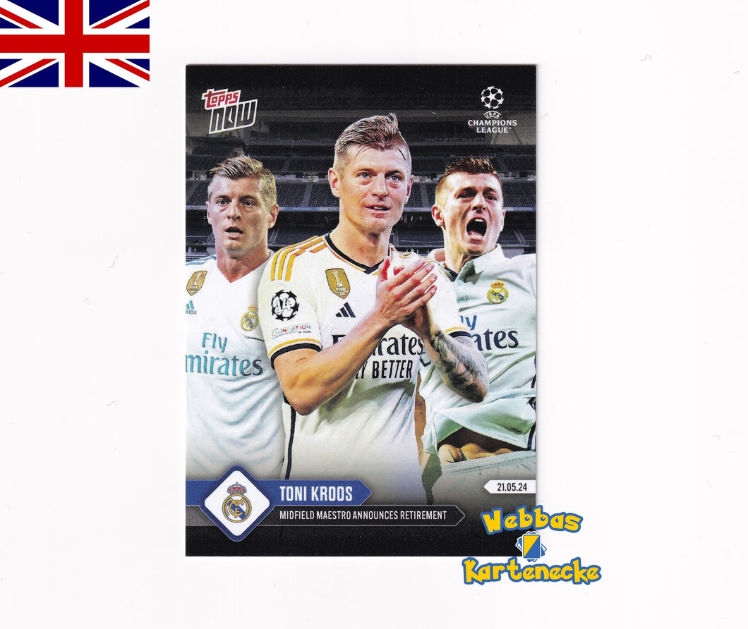 UCL TOPPS NOW Card #132 - Toni Kroos - Midfield Maestro Announces Retirement